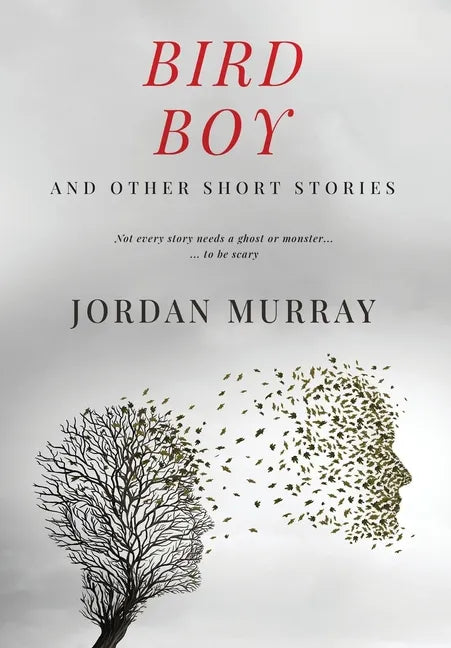 Bird Boy: and Other Short Stories - Hardcover