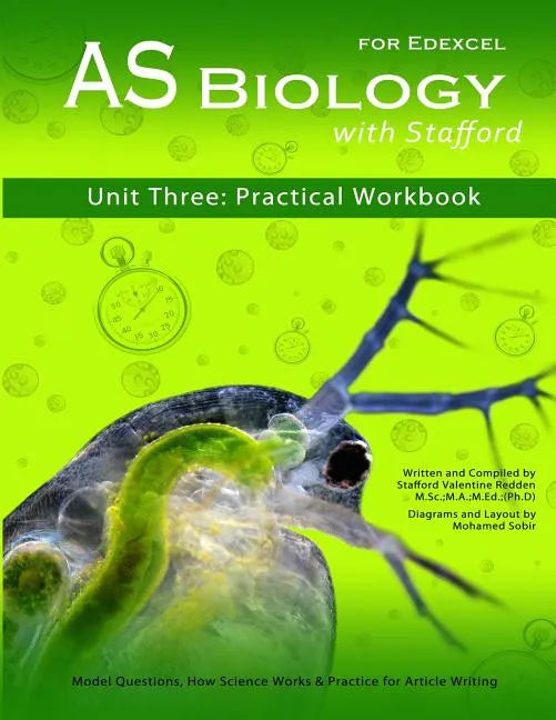 AS Biology With Stafford: Unit 3: Practical Workbook - Paperback
