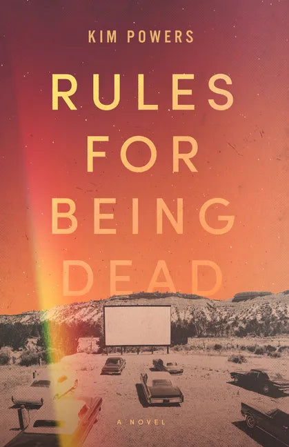 Rules for Being Dead - Hardcover