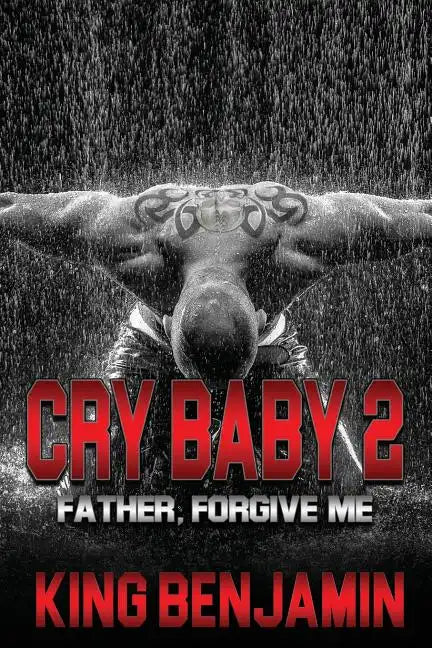 Cry Baby 2: Father, Forgive Me - Paperback