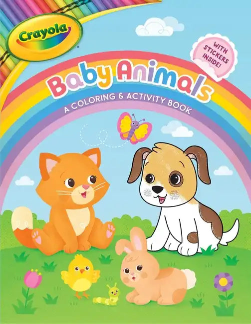 Crayola Baby Animals: A Coloring & Activity Book - Paperback