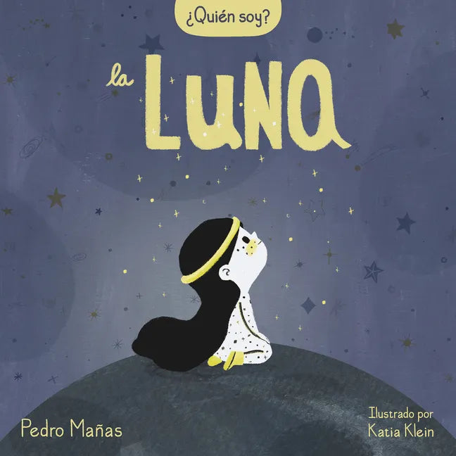 ¿Quién Soy? La Luna / Who Am I? the Moon - Hardcover