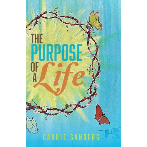 The Purpose of Life - Paperback