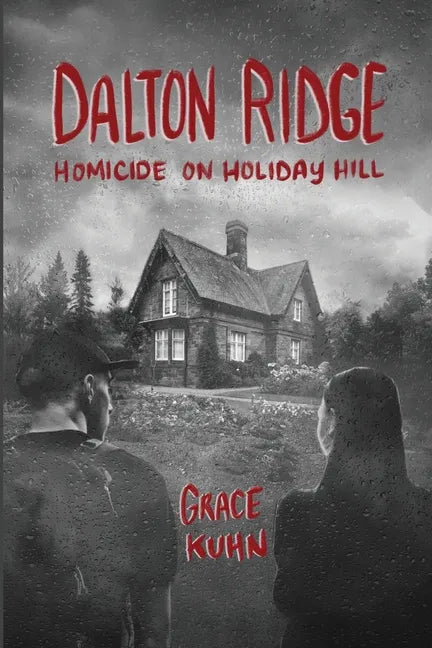 Dalton Ridge: Homicide on Holiday Hill - Paperback