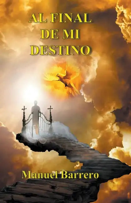 Al final de mi destino - Paperback