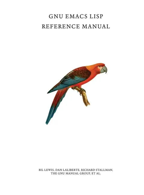 GNU Emacs LISP Reference Manual - Hardcover
