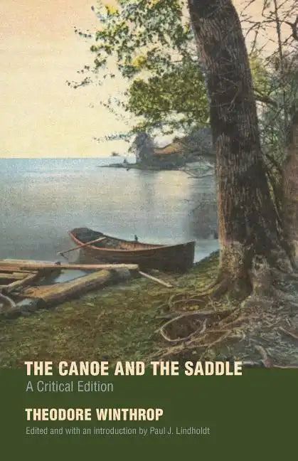 The Canoe and the Saddle - Paperback