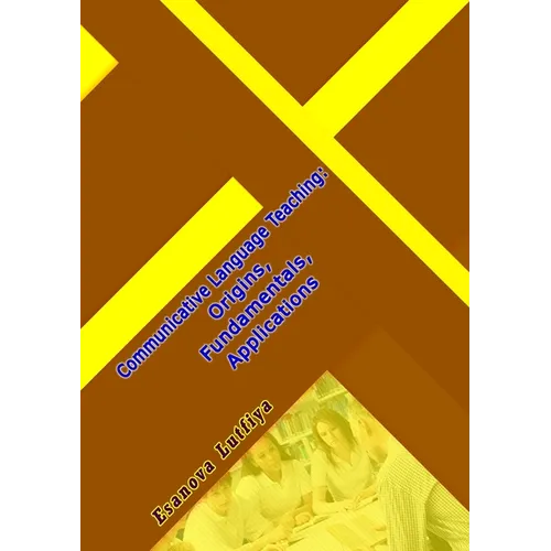 Communicative Language Teaching: Origins, Fundamentals, Applications - Paperback