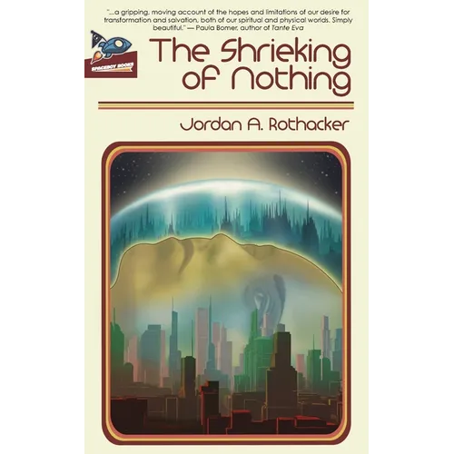 The Shrieking of Nothing - Paperback