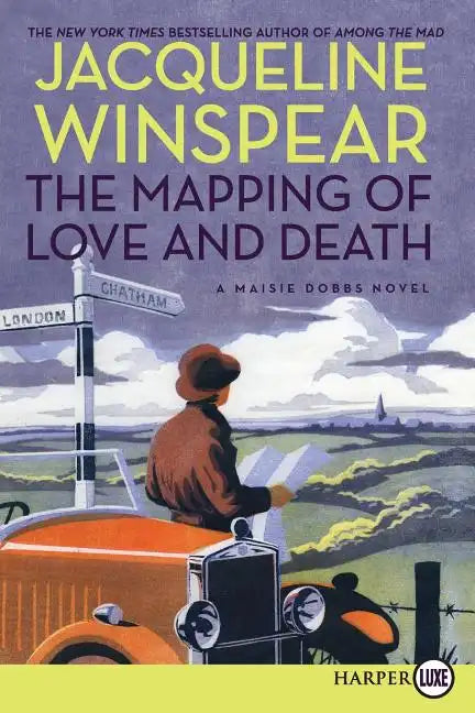The Mapping of Love and Death: A Maisie Dobbs Novel - Paperback