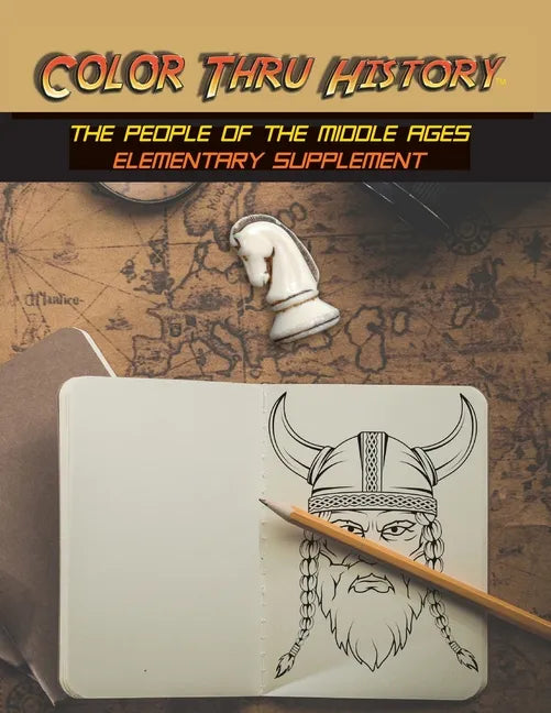 Color Thru History - The People of the Middle Ages Elementary Supplement - Paperback