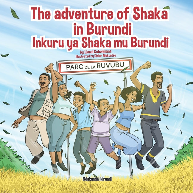 The adventure of Shaka in Burundi - Inkuru ya Shaka mu Burundi - Paperback