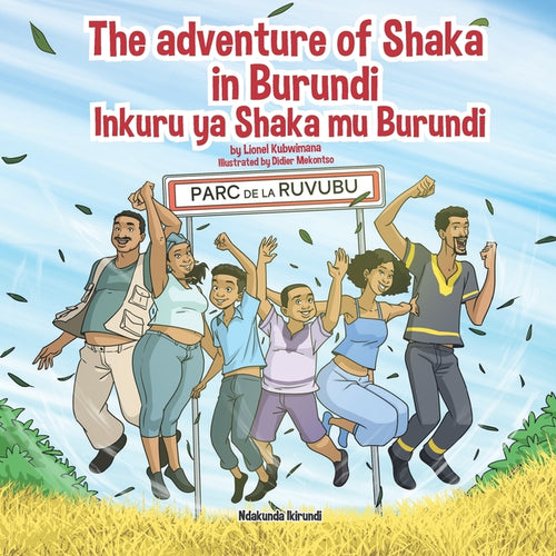 The adventure of Shaka in Burundi - Inkuru ya Shaka mu Burundi - Paperback