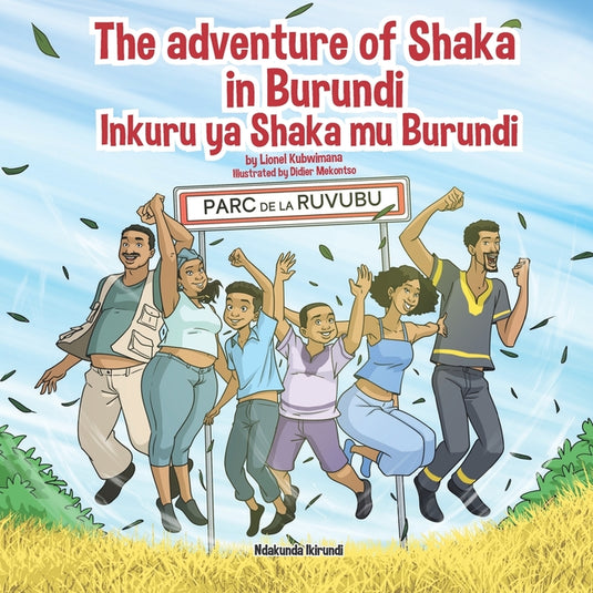 The adventure of Shaka in Burundi - Inkuru ya Shaka mu Burundi - Paperback