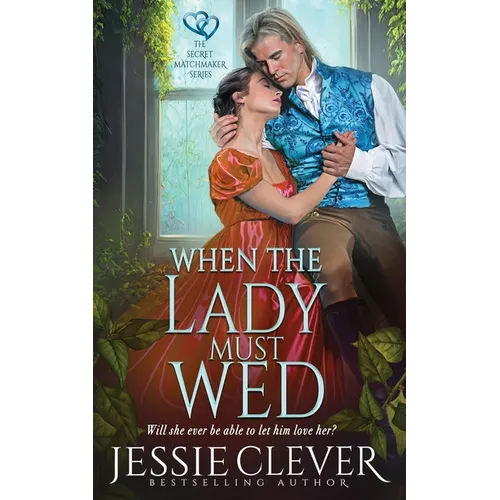 When the Lady Must Wed - Paperback