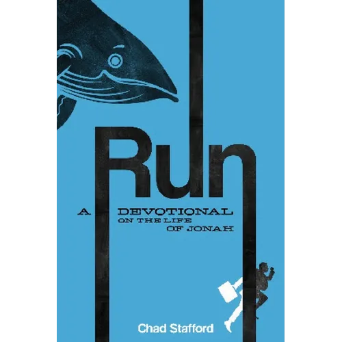 Run: A Devotional on the Life of Jonah - Paperback