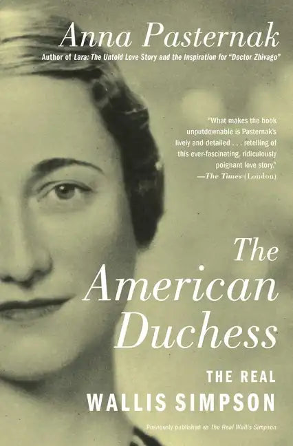 The American Duchess: The Real Wallis Simpson - Paperback