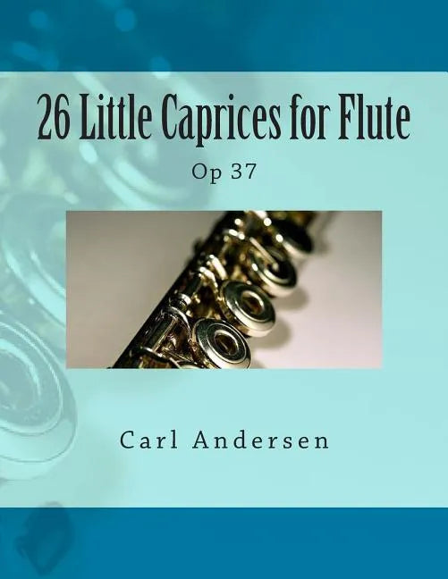 26 Little Caprices for Flute: Op 37 - Paperback