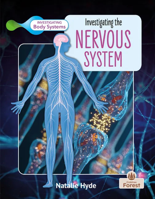 Investigating the Nervous System - Library Binding