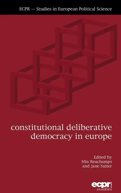 Constitutional Deliberative Democracy in Europe - Hardcover