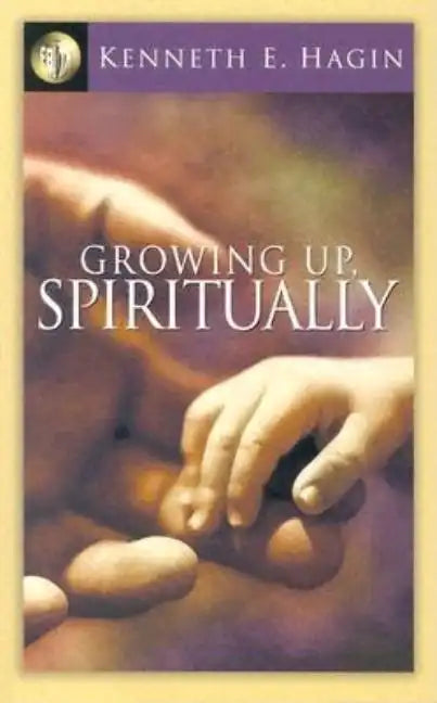 Growing Up, Spiritually - Paperback