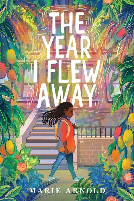 The Year I Flew Away - Hardcover