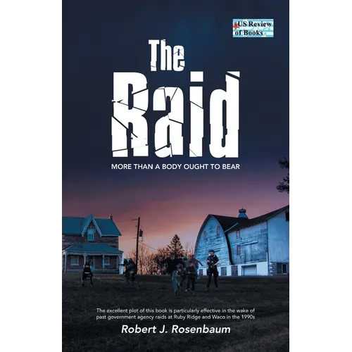 The Raid: More Than A Body Ought To Bear - Paperback