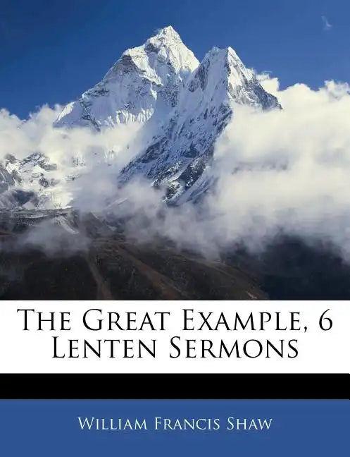 The Great Example, 6 Lenten Sermons - Paperback