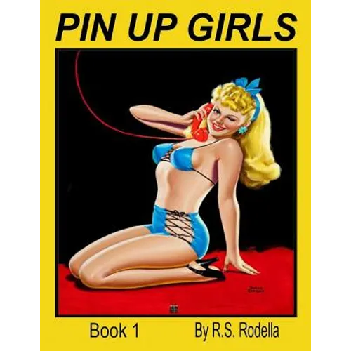 Pin-Up Girls Book 1 Coloring Book - Paperback