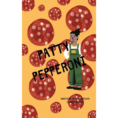 Patty Pepperoni - Hardcover