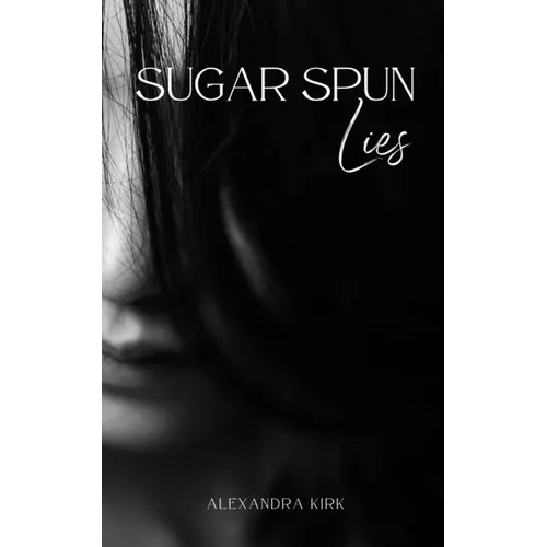 Sugar Spun Lies - Paperback