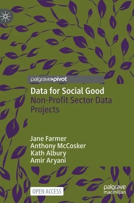 Data for Social Good: Non-Profit Sector Data Projects - Hardcover