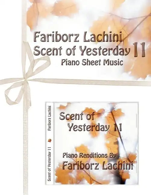 Scent of Yesterday 11: Piano Sheet Music - Paperback