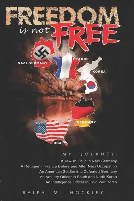 Freedom Is Not Free - Paperback