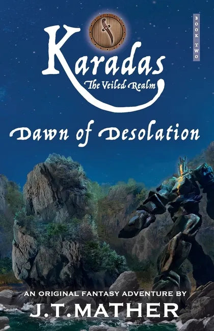 Karadas: The Veiled Realm: Dawn of Desolation - Paperback