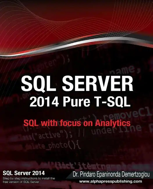 SQL Server 2014 Pure T-SQL - Paperback