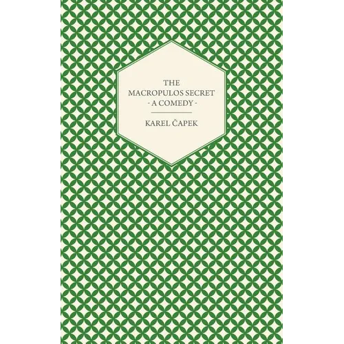 The Macropulos Secret - A Comedy - Paperback