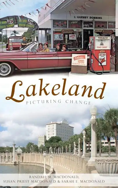 Lakeland: Picturing Change - Hardcover