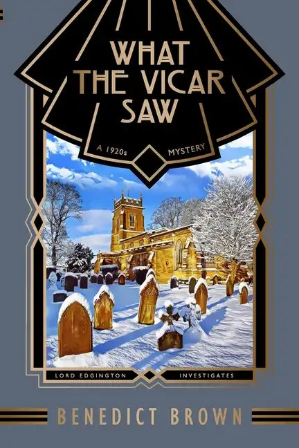 What the Vicar Saw: A 1920s Mystery - Paperback
