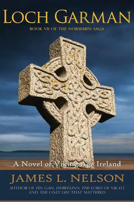 Loch Garman: A Novel of Viking Age Ireland - Paperback