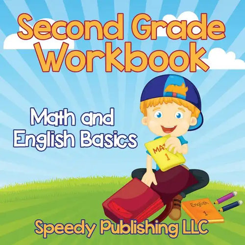 Second Grade Workbook: Math and English Basics - Paperback