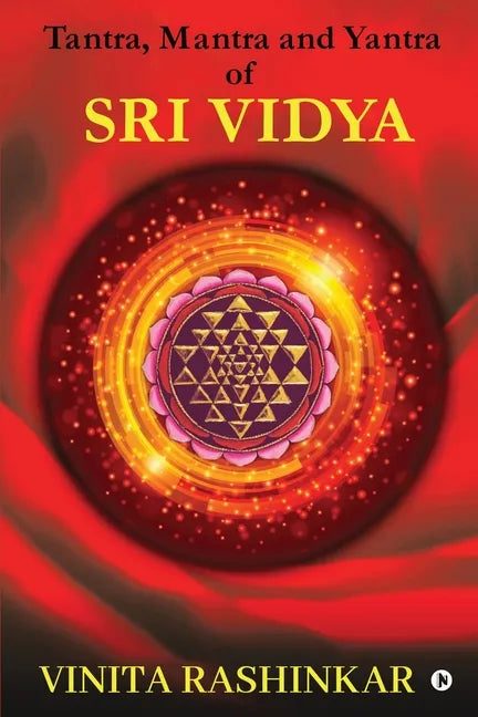 Tantra, Mantra and Yantra of Sri Vidya - Paperback