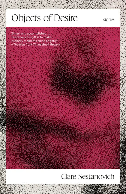 Objects of Desire: Stories - Paperback