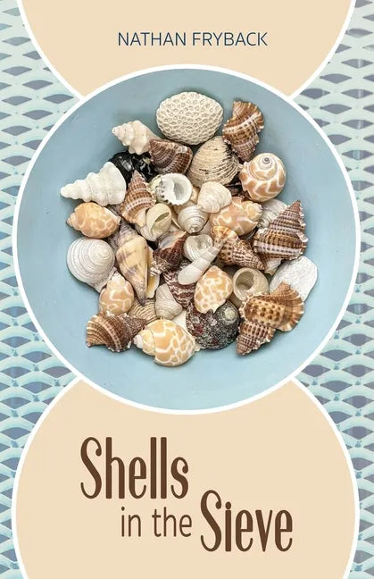 Shells in the Sieve - Paperback