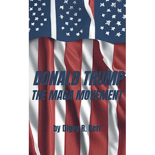 Donald Trump and the Maga Movement - Paperback