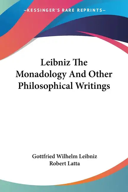 Leibniz The Monadology And Other Philosophical Writings - Paperback