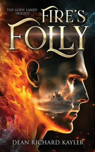 Fire's Folly: Book 1 of the Gods' Lands Trilogy - Paperback