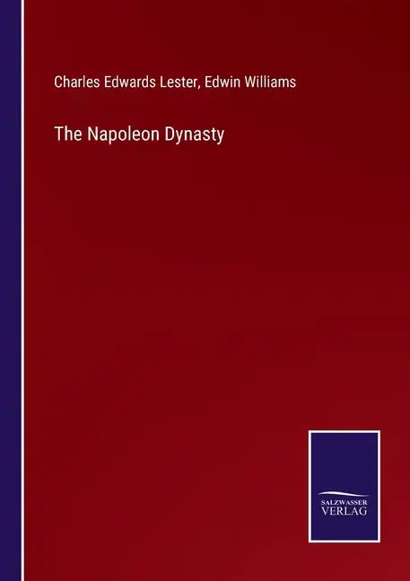 The Napoleon Dynasty - Paperback