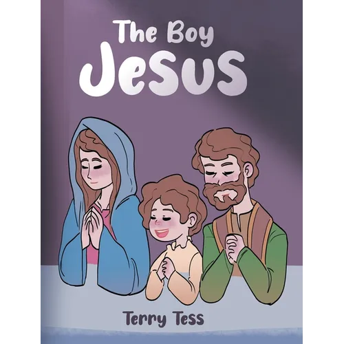 The Boy Jesus - Hardcover