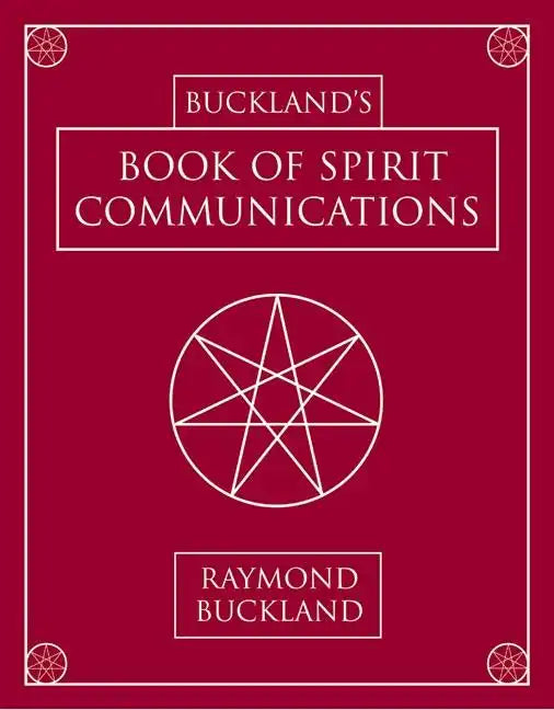 Buckland's Book of Spirit Communications - Paperback